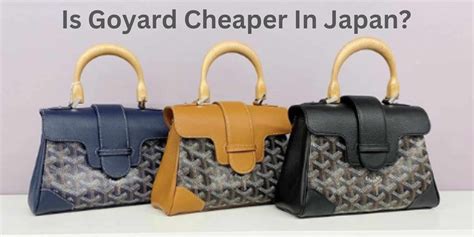 goyard in japan cheaper